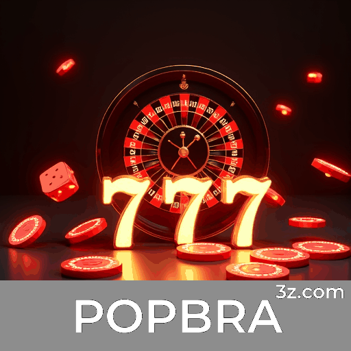 POPBRA: Seu Cassino e Apostas Confiáveis